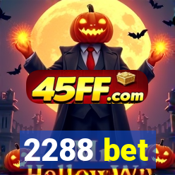 2288 bet